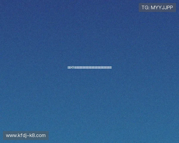 凯发K8在线注册平台常见问题解答及注册步骤指南助你顺利登录